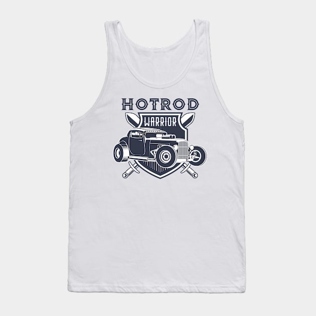 HOTROD WARRIOR Tank Top by DirtyWolf